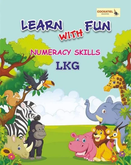 Learn with Fun - Numeracy Skills - LKG