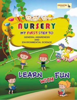 Nursery – My First Step to General Awareness and Environmental Science